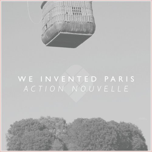 We Invented Paris: Action Nouvelle Tour