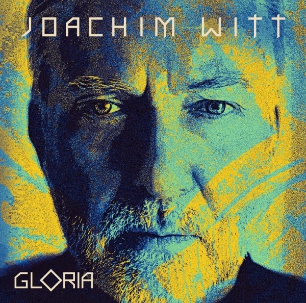 JOACHIM WITT Single - Gloria - erschienen + Video