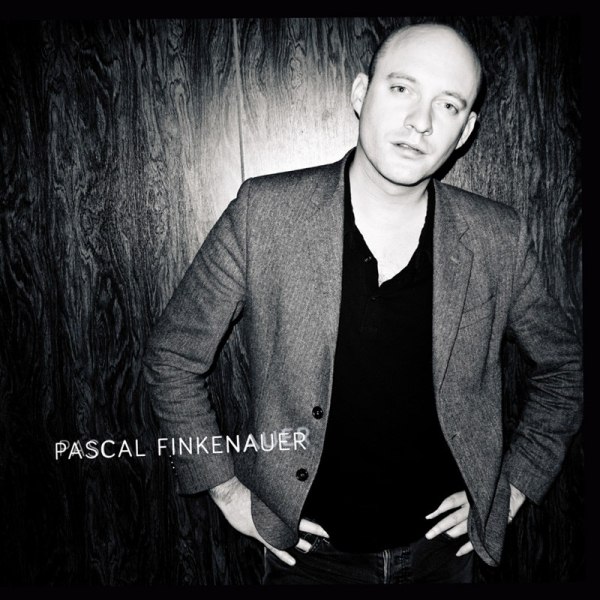 PASCAL FINKENAUER: - Pascal Finkenauer - Album VÖ: 05.04.13 Trocadero/Indigo