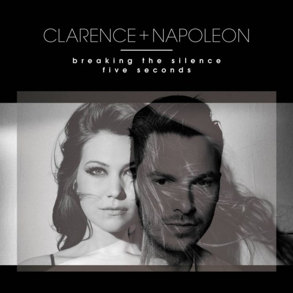 CLARENCE + NAPOLEON: - 5 Seconds - Video is online & 2-Track EP released