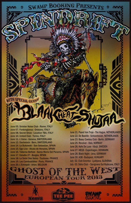 TeePee Records mit einem Doppel-Package: Spindrift auf Tour mit Blaak Heat Shujaa