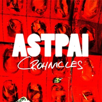 Neue EP "Crohnicles" von ASTPAI
