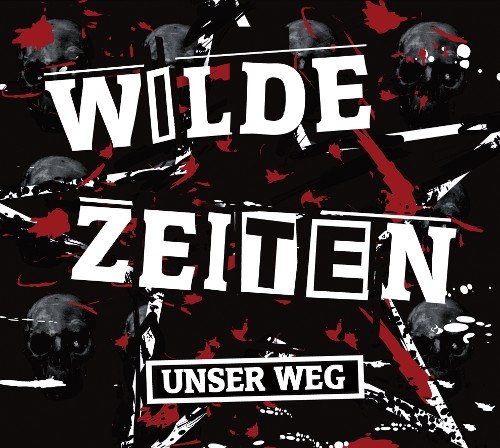 Wilde Zeiten verschenken EP "Unser Weg"