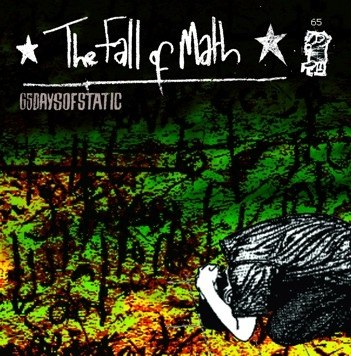65DAYSOFSTATIC - "THE FALL OF MATH" 10TH ANNIVERSARY - DELUXE EDITION