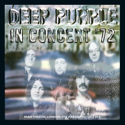 DEEP PURPLE "In Concert '72 (2012 Mix)" CD-VÖ: 13.06.14