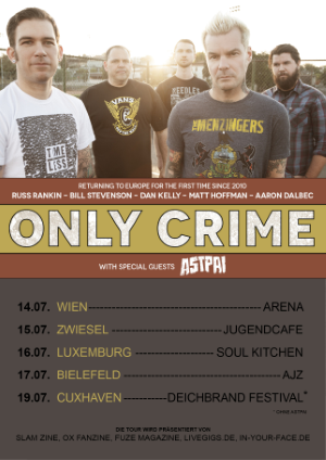 ONLY CRIME Europe Tour // Three Last-Minute Replacement Shows