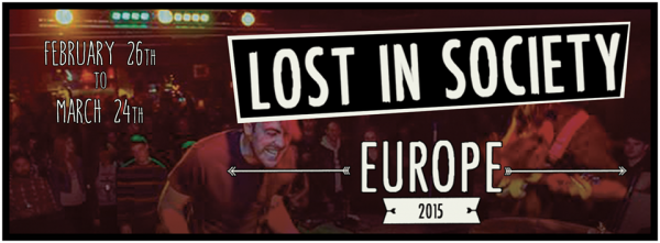 CURRENT TOUR: LOST IN SOCIETY