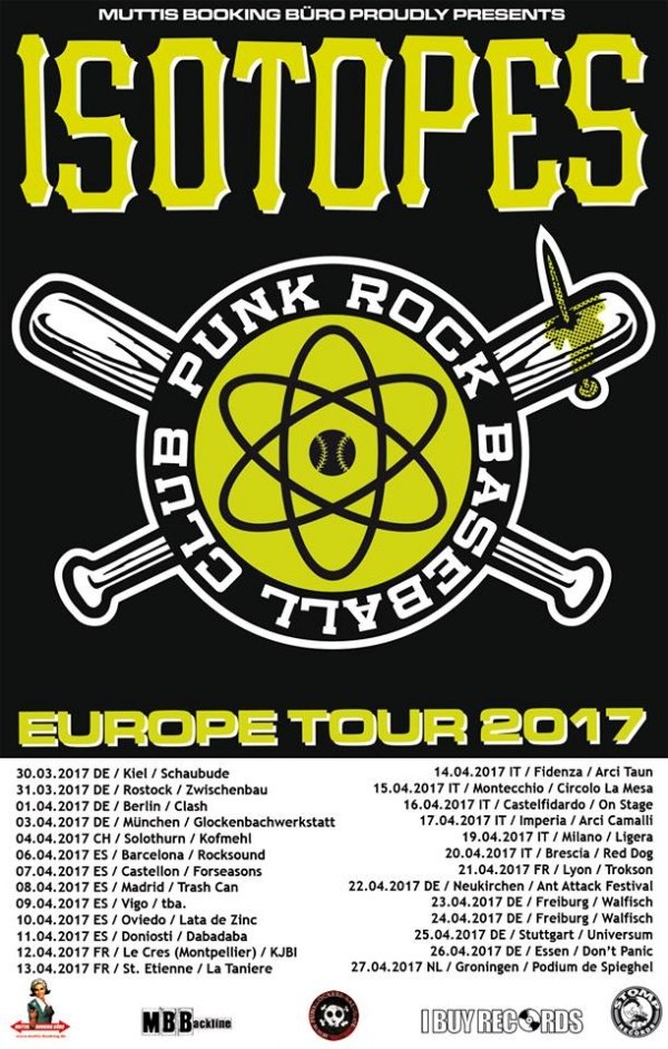Isotopes Punk Rock Baseball Club auf Europa-Tour 30.03.2017 - 27.04.2017
