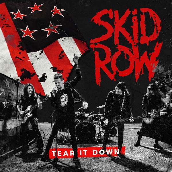 SKID ROW released their new single "Tear It Down" on July 13, 2022 + New album in autumn +