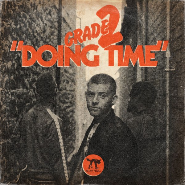 GRADE 2 VERÖFFENTLICHEN NEUE SINGLE & VIDEO: DOING TIME