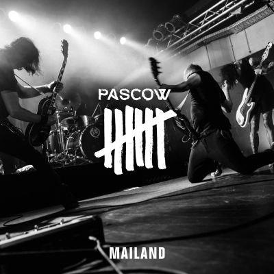Pascow (Punk; Gimbweiler) - new video single: Mailand