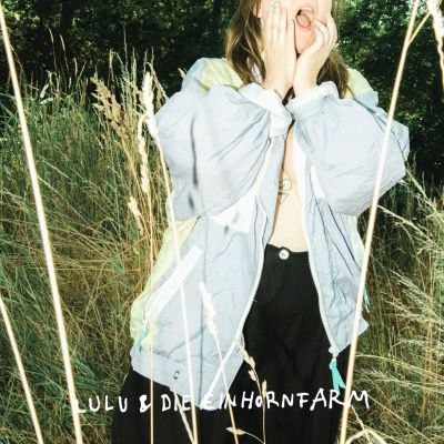 Lulu & die Einhornfarm (Berlin) - neue Video-Single: Ich bin eine Schlampe