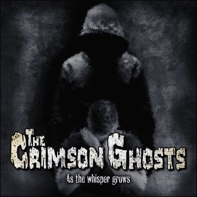 The Crimson Ghosts (Horror Punk/Metal) - new video single - As the Whisper Grows -