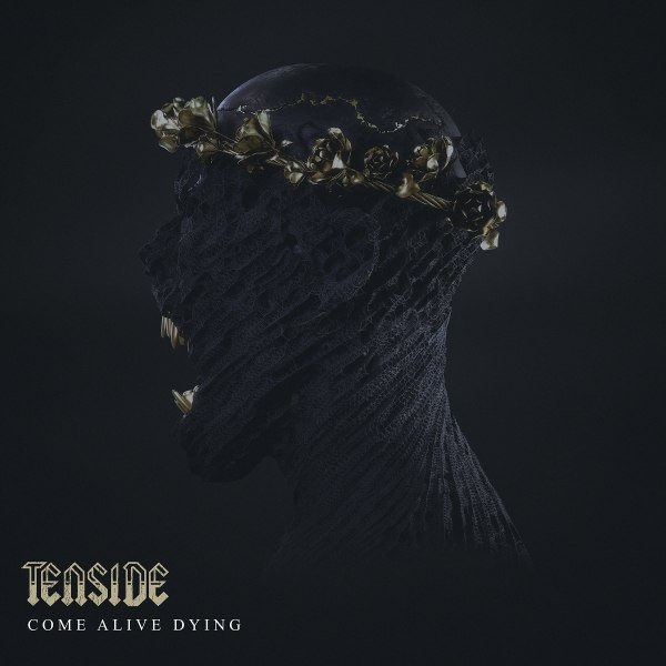 TENSIDE release new album: Come Alive Dying