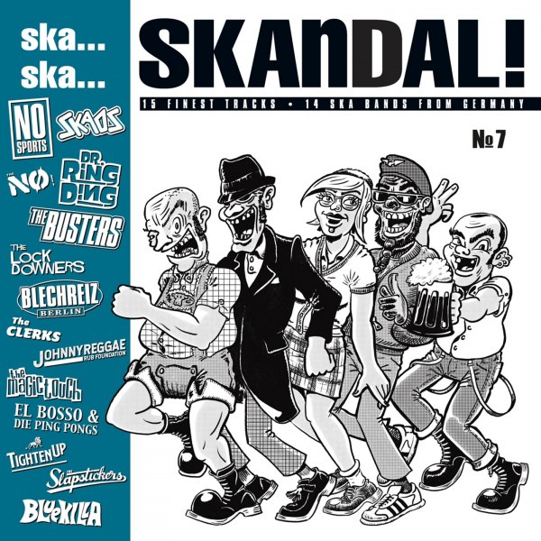 – SKA, SKA, SKANDAL 7