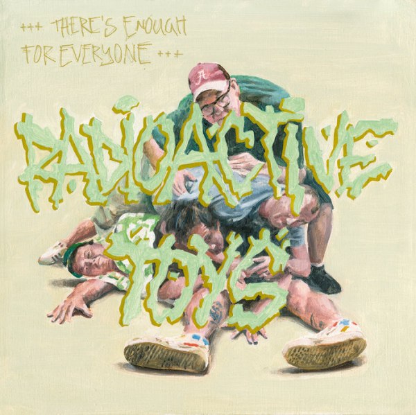 RADIOACTIVE TOYS – There's enough for everyone