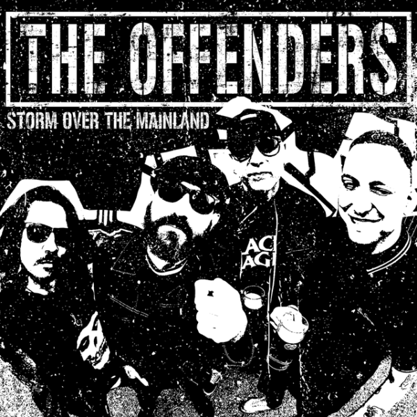 THE OFFENDERS – STORM OVER THE MAINLAND