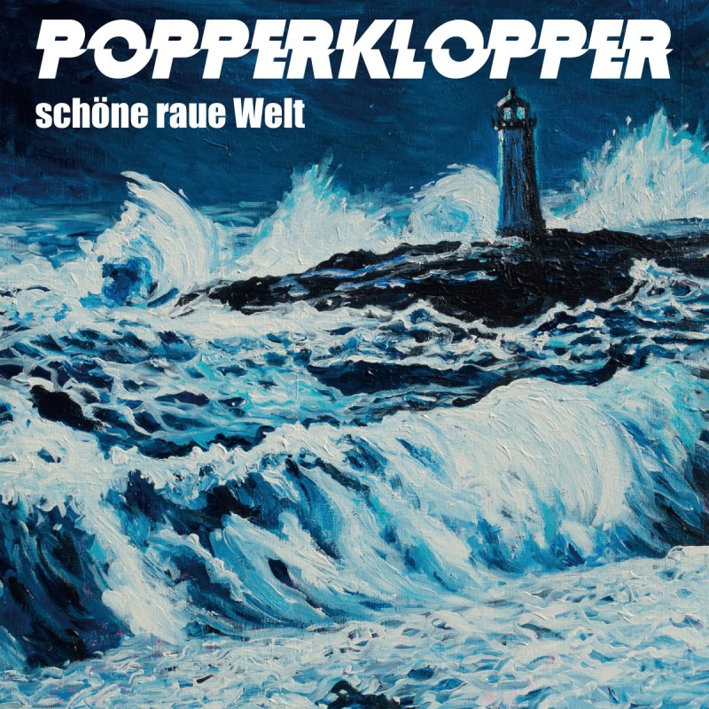 POPPERKLOPPER – schöne raue welt
