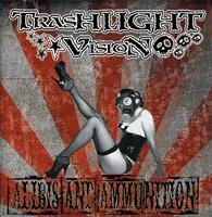 Trashlight Vision – Alibis & Ammunition