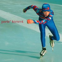 PERLE – Perle kommt