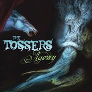 THE TOSSERS – Agony