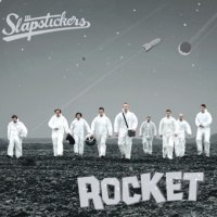 THE SLAPSTICKERS – Rocket