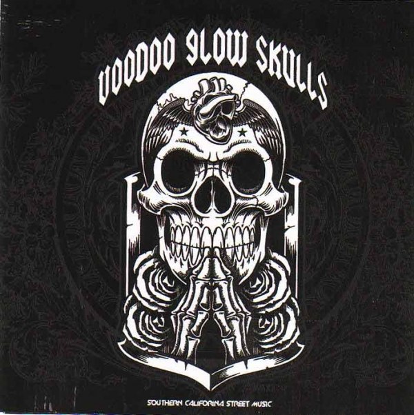 VOODOO GLOW SKULLS – Southern California Street