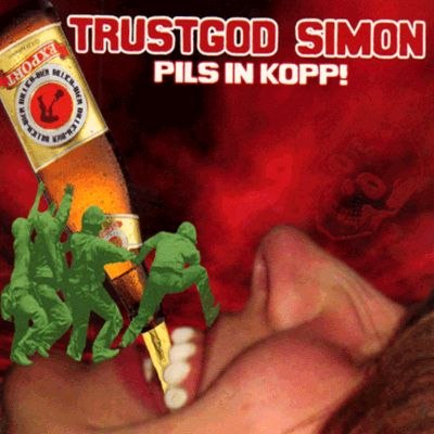 TRUSTGOD SIMON – Pils in Kopp!