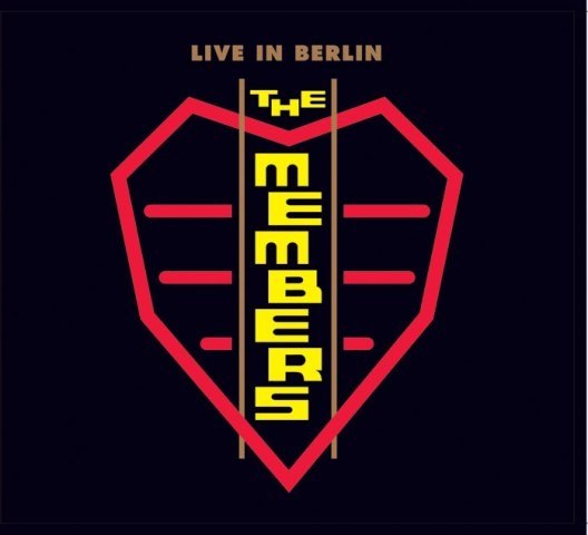 THE MEMBERS – LIVE IN BERLIN