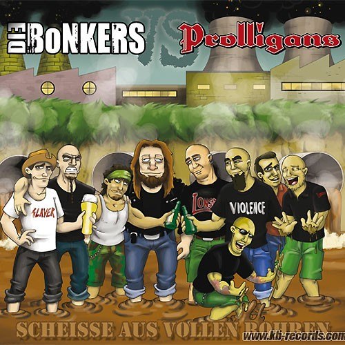 THE BONKERS & PROLLIGANS – SHIT FROM FULL PIPES