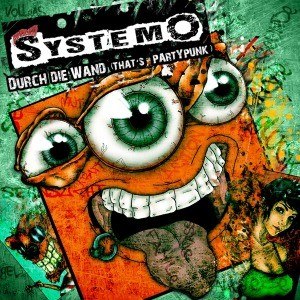 SystemO – Durch die Wand (That's Partypunk)