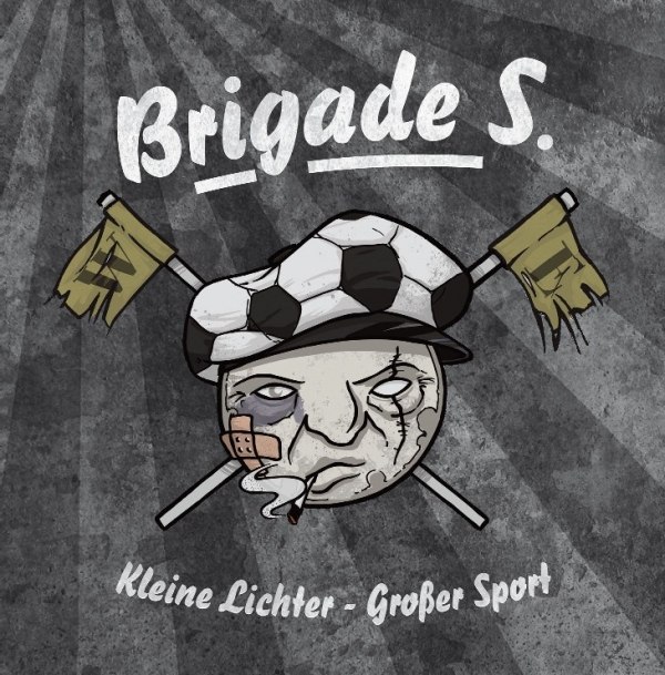 BRIGADE S. – Kleine Lichter - Großer Sport