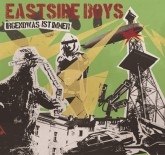 EASTSIDE BOYS – IRGENDWAS IST IMMER