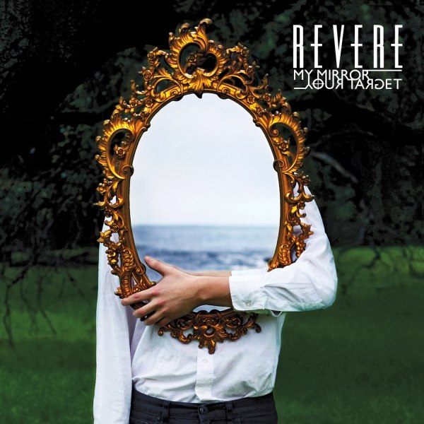 REVERE – my mirror, your target