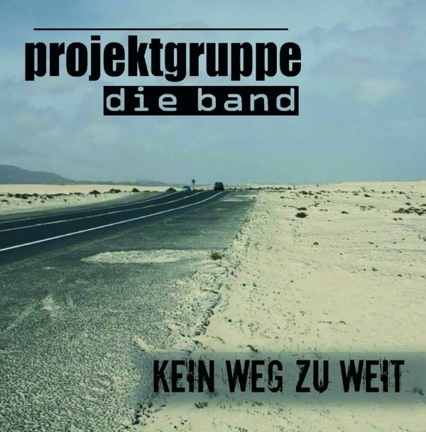 PROJEKTGRUPPE DIE BAND – KEIN WEG ZU WEIT