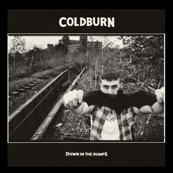 COLDBURN – down in the dumps