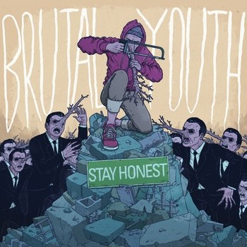 Brutal Youth – Stay Honest