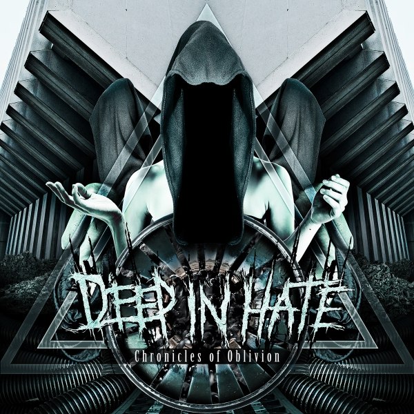 DEEP IN HATE – chronicles of oblivion