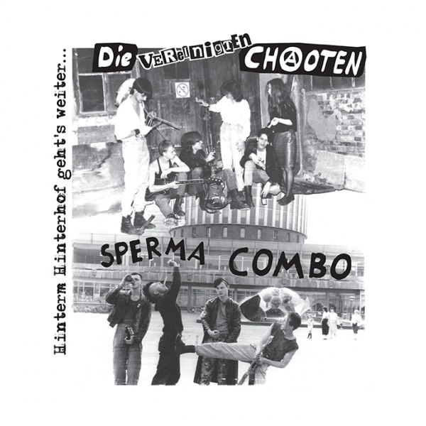 V.A. SPERMA COMBO & DIE VEREINIGTEN CHAOTEN – hinterm hinterhof geht´s weiter (Doppel-LP)