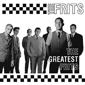 THE FRITS – THE GREATEST FRITS