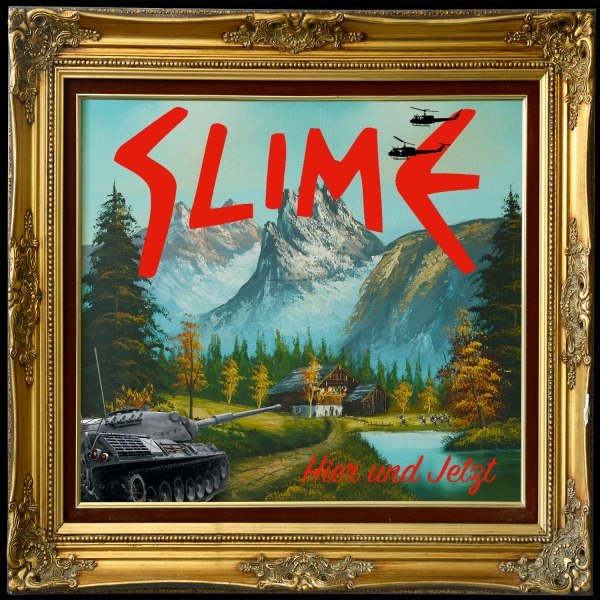 SLIME – HIER UND JETZT