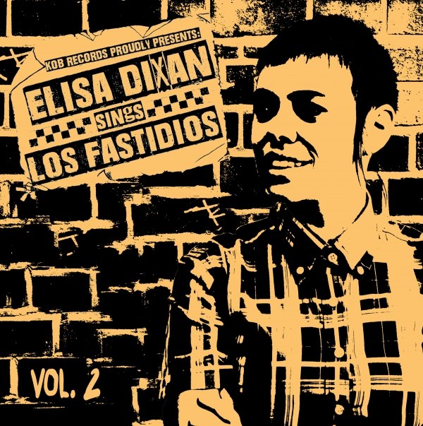 LOS FASTIDIOS & ELISA DIXAN – Elisa Dixan sings Los Fastidios - Vol.2