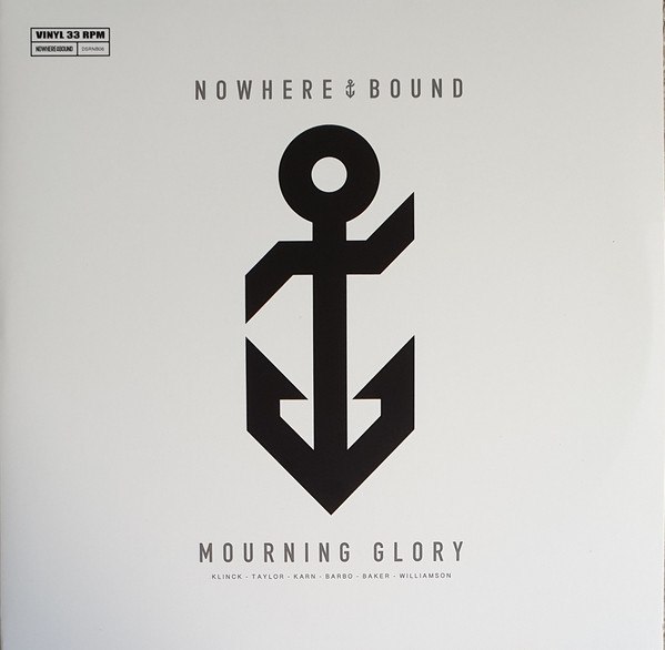 NOWHEREBOUND – MOURNING GLORY