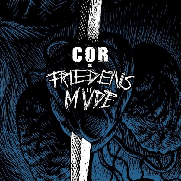 COR – FRIEDENSMÜDE