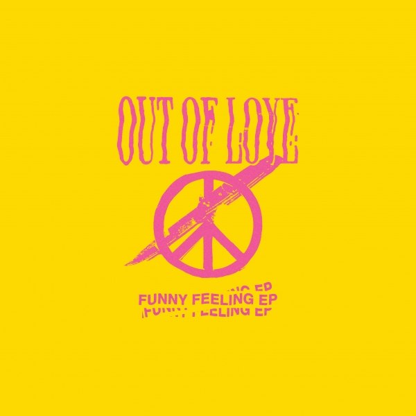 OUT OF LOVE – Funny Feeling
