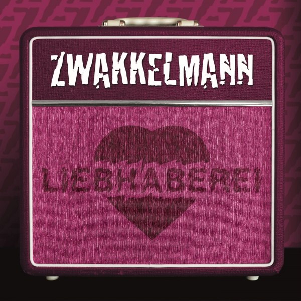ZWAKKELMANN – LIEBHABEREI