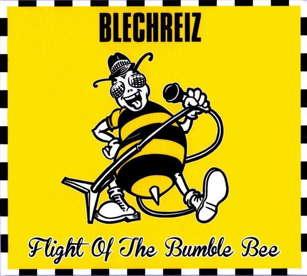 BLECHREIZ – FLIGHT OF THE BUMBLE BEE