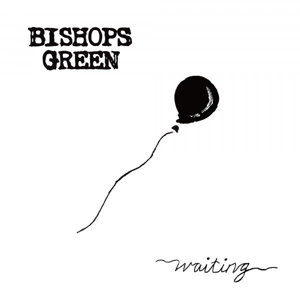 BISHOPS GREEN – WAITING