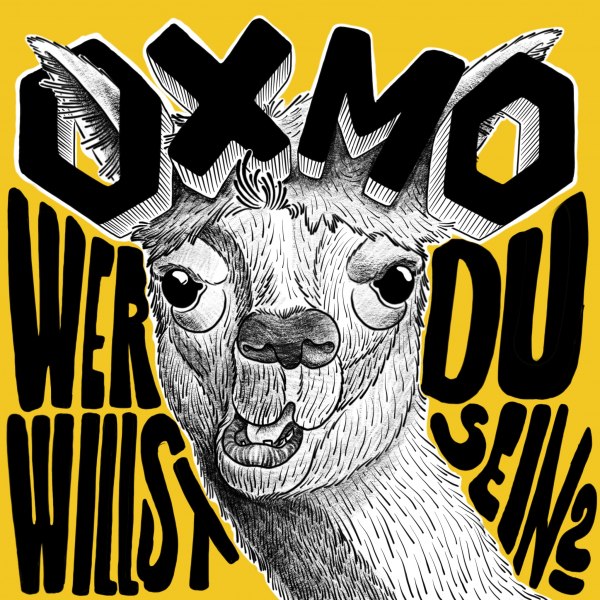 OXMO – wer willst du sein ? (CD / Download / Stream)