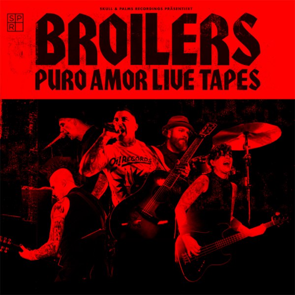 BROILERS – PURO AMOR LIVE TAPES